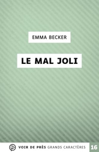 Le mal joli