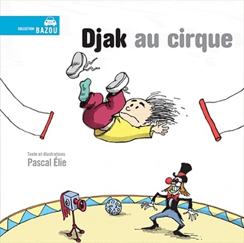 Djak au cirque