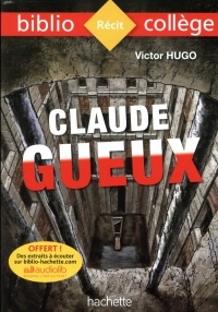 Biblio collège - Claude Gueux, Victor Hugo