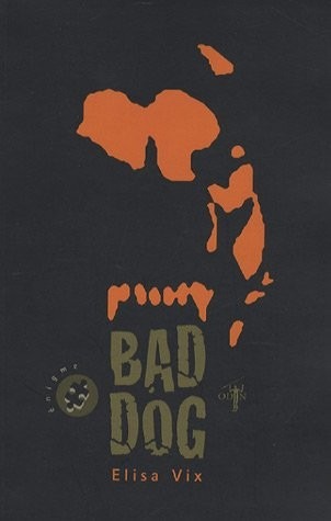 Bad Dog