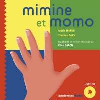 Mimine et Momo (+CD)