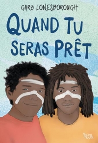 Quand tu seras prêt