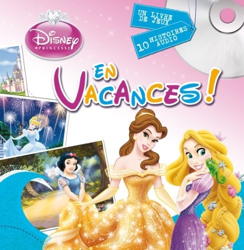 Princesses, En vacances avec Disney