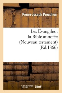 Les Évangiles : la Bible annotée (Nouveau testament) (Éd.1866)