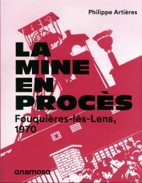 La mine en procès