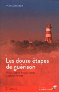 Les douze étapes de guérison