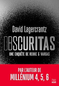 Obscuritas : Le nouveau polar nordique de David Lagercrantz, auteur de Millénium 4,5,6 (HarperCollins Noir)