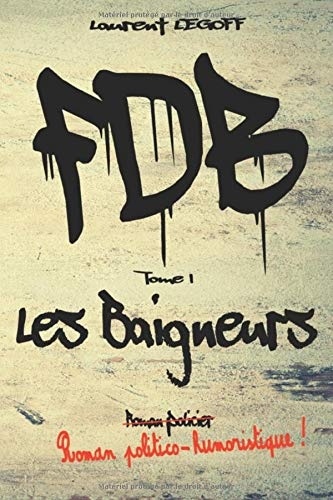 Fils de Breton !: Tome I - Les Baigneurs