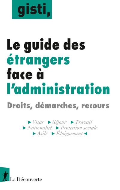 Guide des étrangers face à l'administration