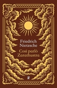 Così parlò Zarathustra. Ediz. integrale