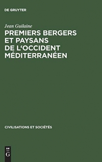 Premiers Bergers Et Paysans De L'occident Méditerranéen