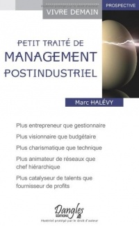 Petit traité de management post-industriel