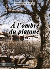 A l'ombre du platane