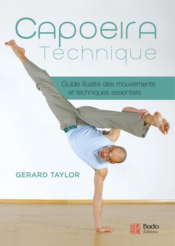 Capoeira Technique: Guide illustré des mouvements et techniques essentiels