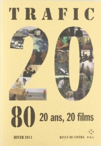 Trafic: 20 ans, 20 films