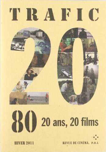 Trafic: 20 ans, 20 films
