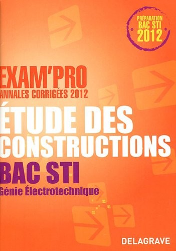 Etude des constructions Bac STI Génie Electronique