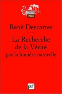 La Recherche de la Vérité par la lumière naturelle