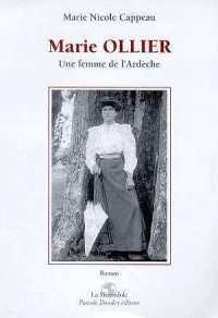 Marie Ollier, une femme de l'Ardèche