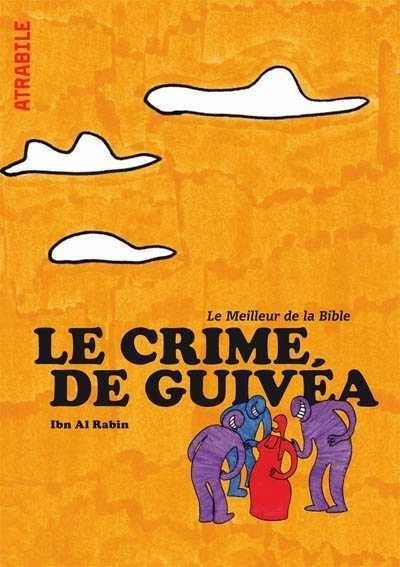 Le Crime de Guivea : le Meilleur de la Bible