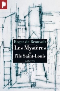 Les Mystères de l'île Saint-Louis : Chroniques de l'hôtel Pimodan