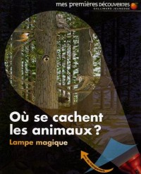 Où se cachent les animaux ?