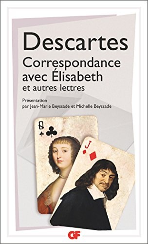 Correspondance avec Elisabeth : Et autres lettres
