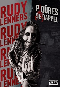 Rudy Lenners: Piqûres de rappel