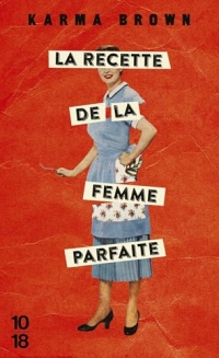 La recette de la femme parfaite (Littérature étrangère)