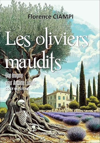 LES OLIVIERS MAUDITS