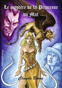 Le mystère de la princesse du mal