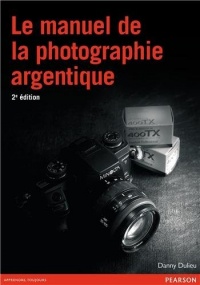 Le Manuel de la photographie argentique