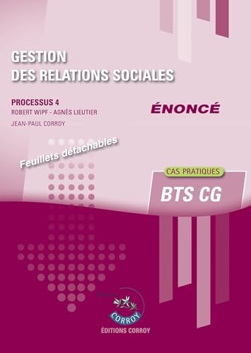 Gestion des relations sociales - Enoncé: Processus 4 du BTS CG