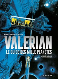 Autour de Valérian - tome 0 - Guide des mille planètes (Le)