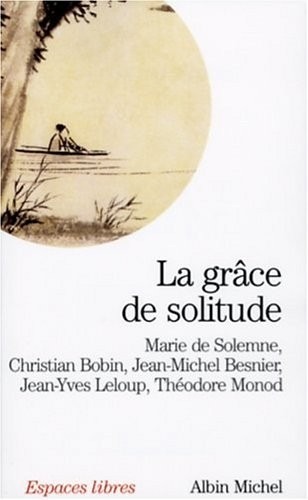 La grâce de solitude