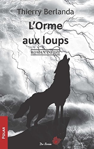 L'Orme aux loups