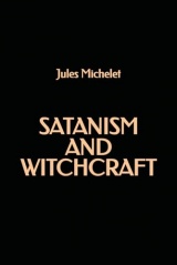 Satanism and Witchcraft