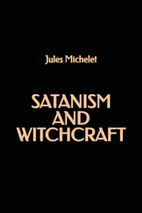 Satanism and Witchcraft