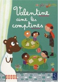 Valentine aime les comptines