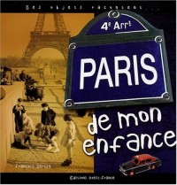 Paris de mon enfance : Des objets racontent...