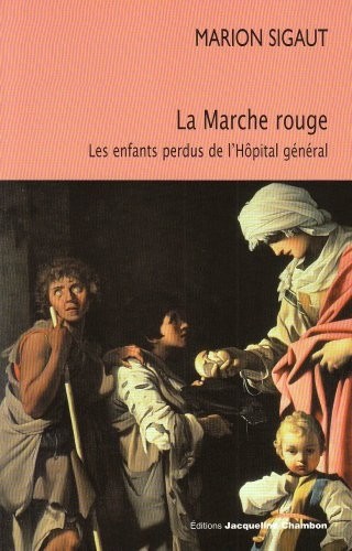 La Marche rouge : Les enfants de l'Hôpital général