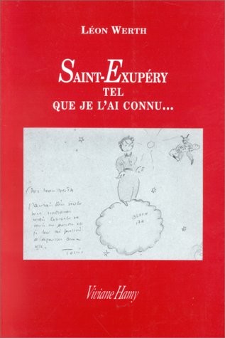 Saint-Exupéry tel que je l'ai connu. 100 photos et dessins inédits [9782878580532]
