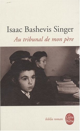 Au tribunal de mon père : Souvenirs