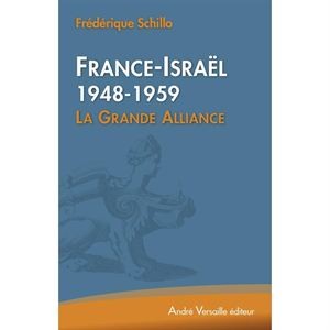 La politique française à l'égard d'Israël (1946-1959)