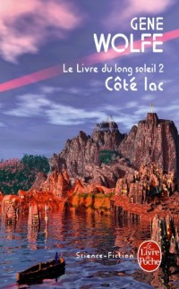 Côté lac (Le Livre du long soleil, tome 2)