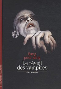 Le réveil des vampires: Sang pour sang