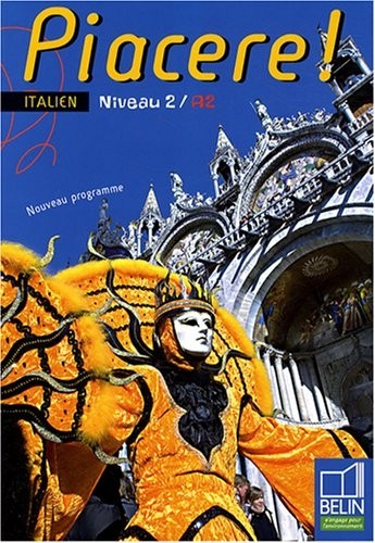 Piacere ! Italien Niveau 2/A2