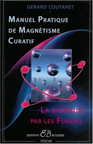 Manuel pratique de magnétisme curatif