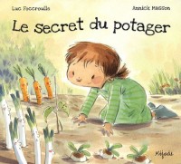Le secret du potager