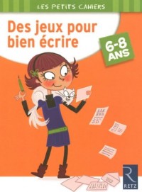 Des jeux pour bien écrire